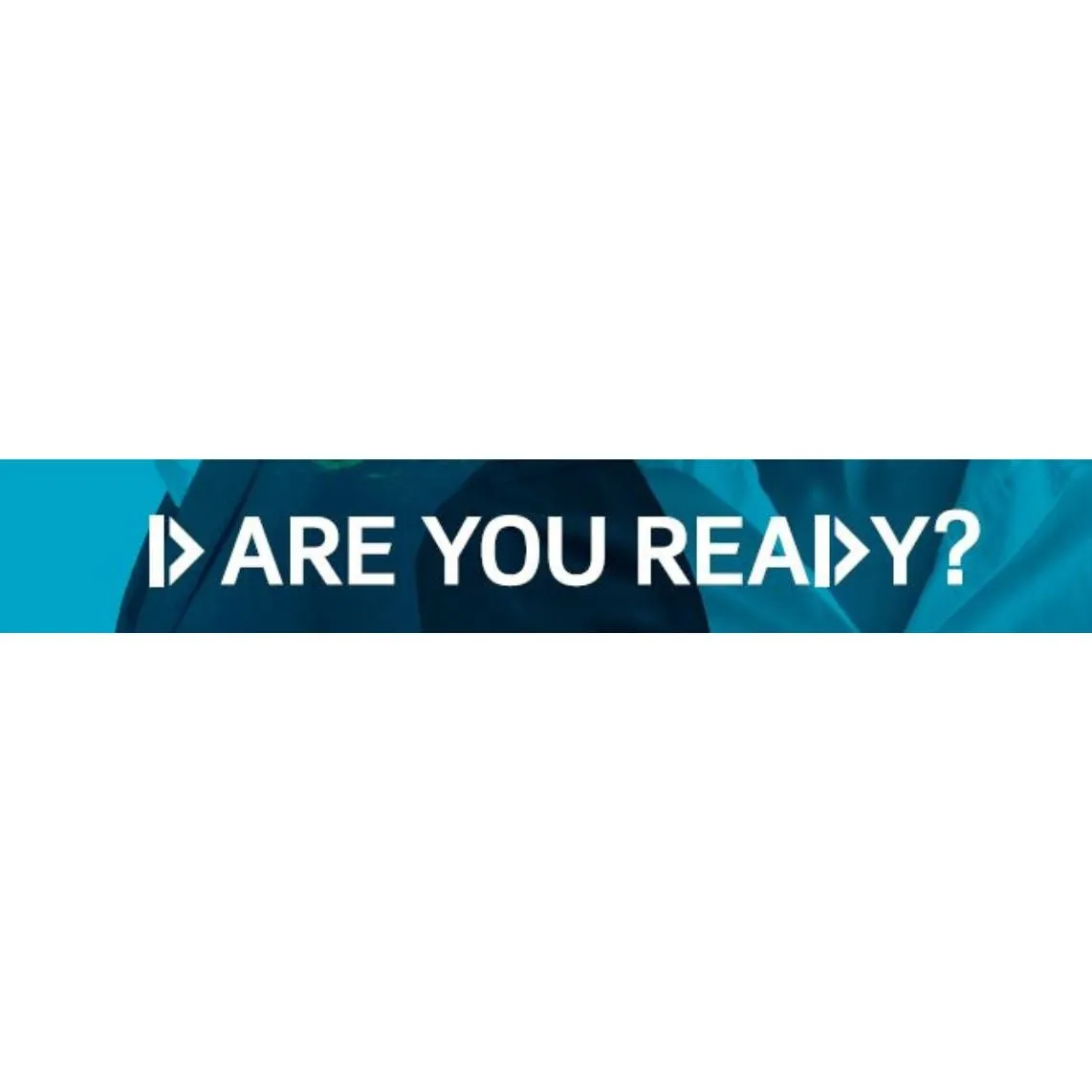 Image is text saying - Are you ready?